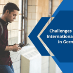 Challenges Faced by International Students in Germany